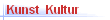 Kunst  Kultur